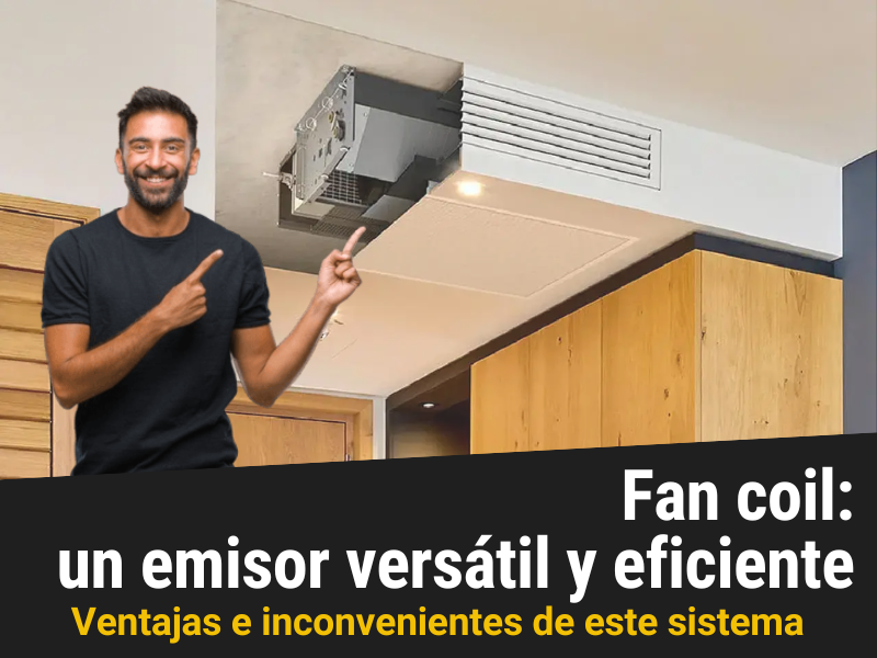 Fan coil ventajas e inconvenientes